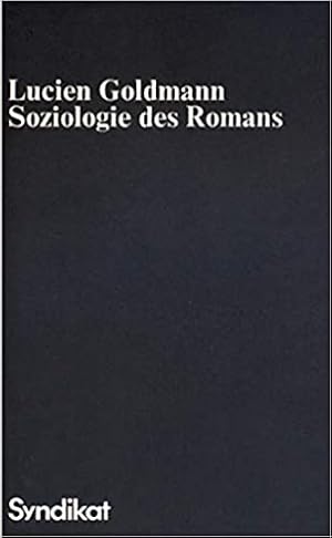 Image du vendeur pour Soziologische Texte, Band 61: Soziologie des Romans mis en vente par Che & Chandler Versandbuchhandlung