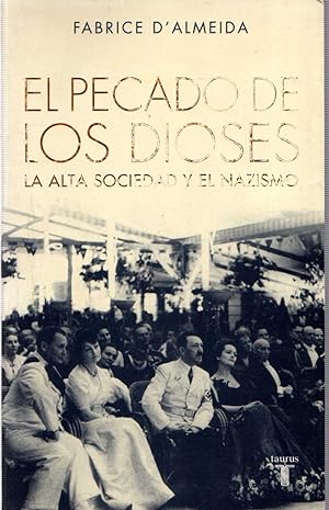 Seller image for EL PECADO DE LOS DIOSES LA ALTA SOCIEDAD Y EL NAZISMO for sale by LLIBRERIA TECNICA