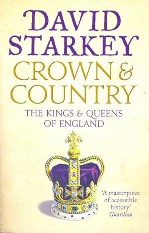 Seller image for Crown and Country : A History of England Through the Monarchy for sale by GreatBookPrices