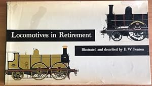 Image du vendeur pour Locomotives in retirement mis en vente par Dereks Transport Books