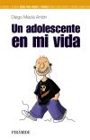 Imagen del vendedor de Un adolescente en mi vida a la venta por Agapea Libros