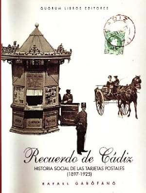 Imagen del vendedor de RECUERDO DE CDIZ HISTORIA SOCIAL DE LAS TARJETAS POSTALES (1897-1925). a la venta por Librera Raimundo
