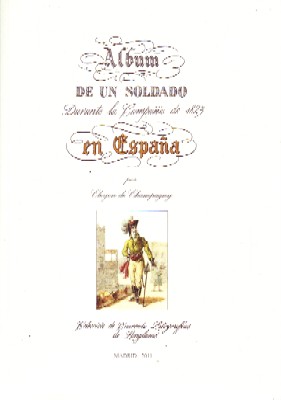 ALBUM DE UN SOLDADO EN ESPAÑA.