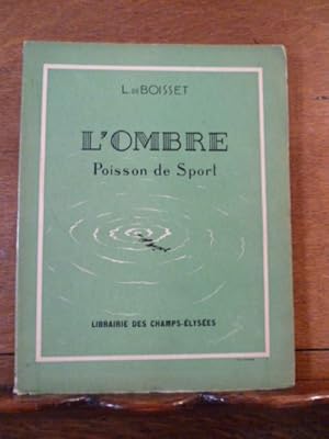 Seller image for L'Ombre Poisson de Sport. for sale by Librairie L'Abac / Gimmic SRL