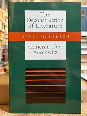 Immagine del venditore per The Deconstruction of Literature: Criticism After Auschwitz venduto da Fundus-Online GbR Borkert Schwarz Zerfa