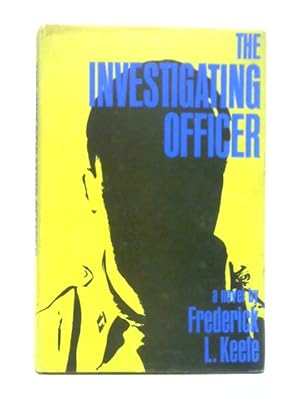 Image du vendeur pour The Investigating Officer mis en vente par World of Rare Books