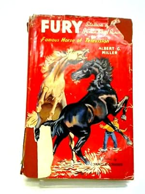 Bild des Verkufers fr Fury, Stallion of Broken Wheel Ranch zum Verkauf von World of Rare Books