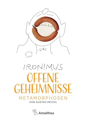 Bild des Verkufers fr Offene Geheimnisse Metamorphosen von Gustav Peichl zum Verkauf von primatexxt Buchversand