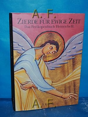 Seller image for Zierde fr ewige Zeit : das Perikopenbuch Heinrichs [Ausstellung 20. Oktober 1994 - 15. Januar 1995 im Bayerischen Nationalmuseum, Mnchen]. [Red.: Karl Dachs]. Bayerische Staatsbibliothek: Ausstellungskataloge 63 for sale by Antiquarische Fundgrube e.U.