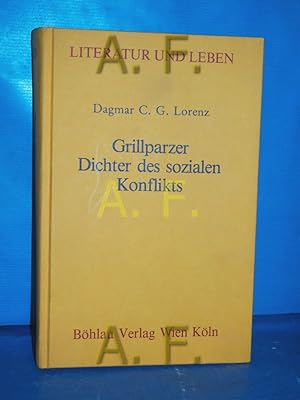 Bild des Verkufers fr Grillparzer, Dichter des sozialen Konflikts (Literatur und Leben , N.F. Band 33) zum Verkauf von Antiquarische Fundgrube e.U.