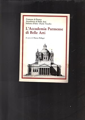 Image du vendeur pour l'accademia parmense di belle arti mis en vente par iolibrocarmine