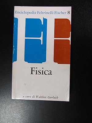 Fisica. Feltrinelli 1964.