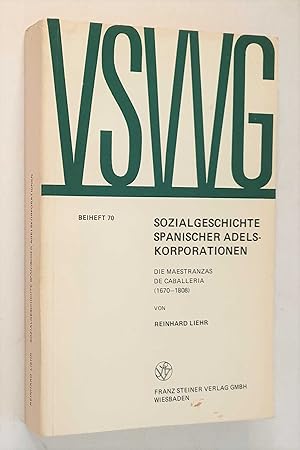 Immagine del venditore per Sozialgeschichte Spanischer Adelskorporationen (1981) venduto da Maynard & Bradley