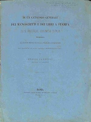 Di un catalogo generale dei manoscritti e dei libri a stampa delle biblioteche governative d'Ital...