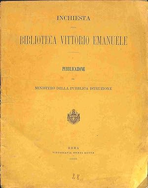 Inchiesta sulla Biblioteca Vittorio Emanuele. Pubblicazione del Ministero della Pubblica Istruzione