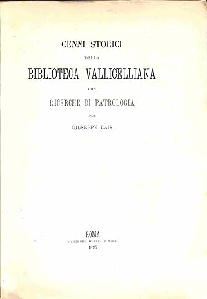 Cenni storici della Biblioteca Vallicelliana con ricerche di patrologia