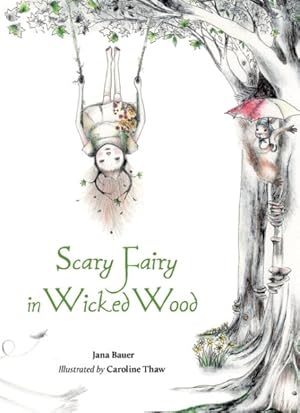 Seller image for Scary Fairy in Wicked Wood for sale by GreatBookPricesUK