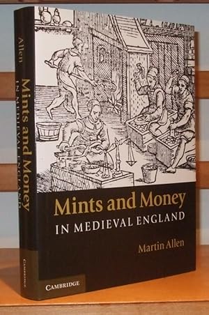 Mints and Money in Medieval England