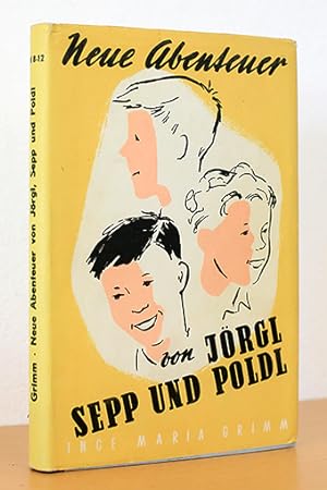 Neue Abenteuer von Jörgl Sepp und Poldl