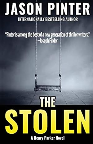 Seller image for The Stolen: A Henry Parker Novel for sale by Reliant Bookstore