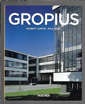 Gropius 1883-1969 : Prédicateur de la nouvelle forme