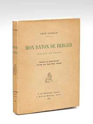 Imagen del vendedor de Mon Bton de Berger. Idylles en prose [ Edition originale - Livre ddicac par l'auteur ] a la venta por Librairie du Cardinal