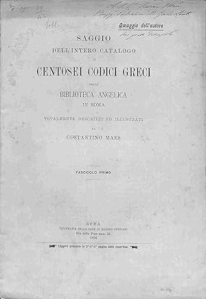 Saggio dell'intero catalogo di centosei codici greci della Biblioteca Angelica in Roma totalmente...