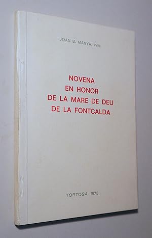 Seller image for NOVENA EN HONOR DE LA MARE DE DU DE LA FONTCALDA - Tortosa 1975 for sale by Llibres del Mirall