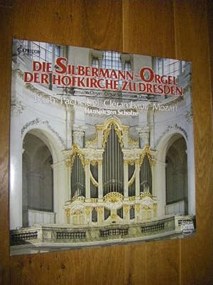 Die Silbermann-Orgel der Hofkirche zu Dresden (LP)