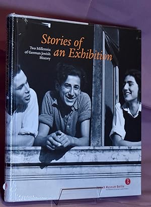 Stories of an Exhibition. Two Millennia of German Jewish History. Brand New in Shrink Wrap