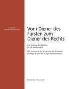 Seller image for Vom Diener des Frsten zum Diener des Rechts for sale by moluna