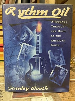 Seller image for Rythm Oil: A Journey Through the Music of the American South for sale by Chamblin Bookmine