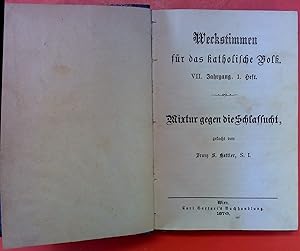 Seller image for Werkstimmen fr das katholische Volk VII. Jahrgang. 1. HEFT. Mixtur gegen die Schlafsucht for sale by biblion2