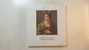 Imagen del vendedor de Katalog der Ausstellung Anselm Feuerbach - Werke in Speyer a la venta por Gebrauchtbcherlogistik  H.J. Lauterbach