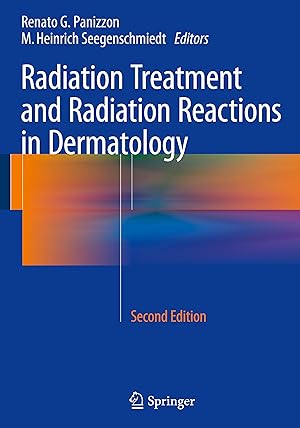 Bild des Verkufers fr Radiation Treatment and Radiation Reactions in Dermatology zum Verkauf von moluna