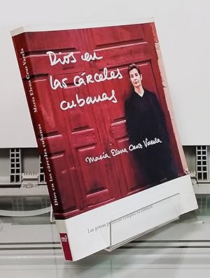 Seller image for Dios en las crceles cubanas. Las presas polticas rompen su silencio for sale by Librera Dilogo