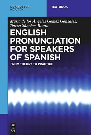 Seller image for English Pronunciation for Speakers of Spanish for sale by moluna