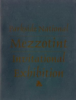 Parkside National Mezzotint Invitational Exhibition