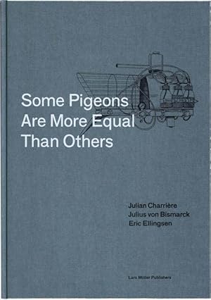 Seller image for Some Pigeons Are More Equal Than Others for sale by moluna
