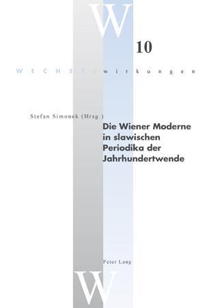 Imagen del vendedor de Die Wiener Moderne in slawischen Periodika der Jahrhundertwende a la venta por moluna
