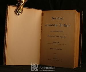 Handbuch für evangelische Prediger zu zwei vollständigen Jahrgängen von Evangelien und Episteln.