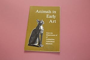 Seller image for ANIMALS IN EARLY ART from the Department of Antiquities, Ashmolean Museum for sale by Andrew Johnson Books