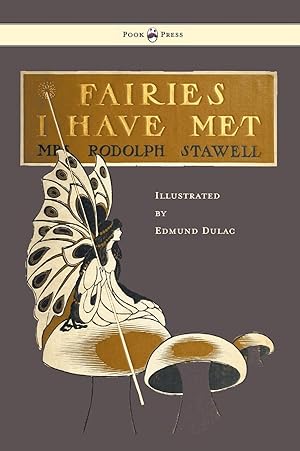 Bild des Verkufers fr Fairies I Have Met - Illustrated by Edmud Dulac zum Verkauf von moluna