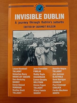 Invisible Dublin: A Journey Through Dublin's Suburbs