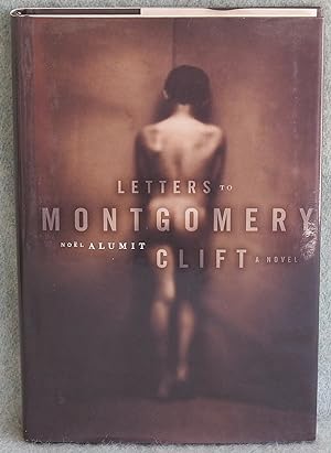 Seller image for Letters to Montgomery Clift for sale by Argyl Houser, Bookseller