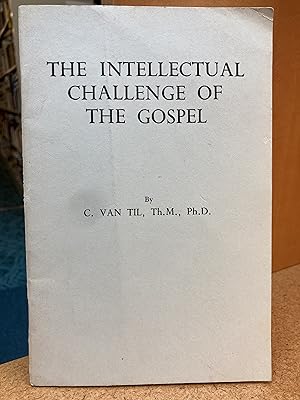 The Intellectual Challenge of the Gospel