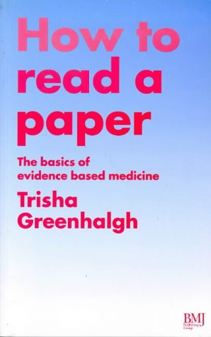 Imagen del vendedor de How to Read a Paper: The Basics of Evidence Based Medicine a la venta por Redux Books