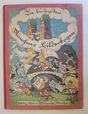 Image du vendeur pour Band 4. Mnchen, Braun & Schneider, (1926). Gr.-4to. (ca. 36,5 : 27,5 cm). Mit 12 beidseitig bedruckten, farbigen Bilderbgen. Orig.-Pappband mit montierter, farbiger Deckelillustration; etwas bestoen. mis en vente par Jrgen Patzer