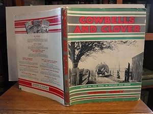 Cowbells and Clover - Down On the Farm In Picture and Story