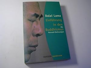 Bild des Verkufers fr Einfhrung in den Buddhismus: Die Harvard-Vorlesungen (HERDER spektrum) zum Verkauf von Antiquariat Fuchseck